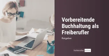 Vorbereitende Buchhaltung als Freiberufler