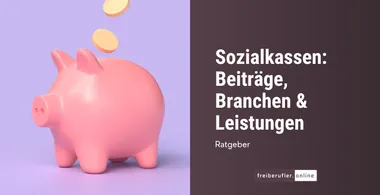 Sozialkassen einfach erklärt: Beiträge, Branchen & Leistungen